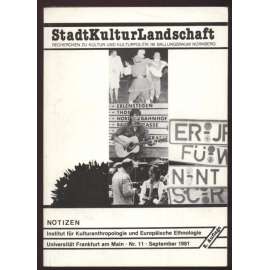 StadtKulturLandschaft. Recherchen zu Kultur und Kulturpolitik im Ballungsraum Nürnberg. 2. Auflage [aglomerace, Norimberk, etnografie]