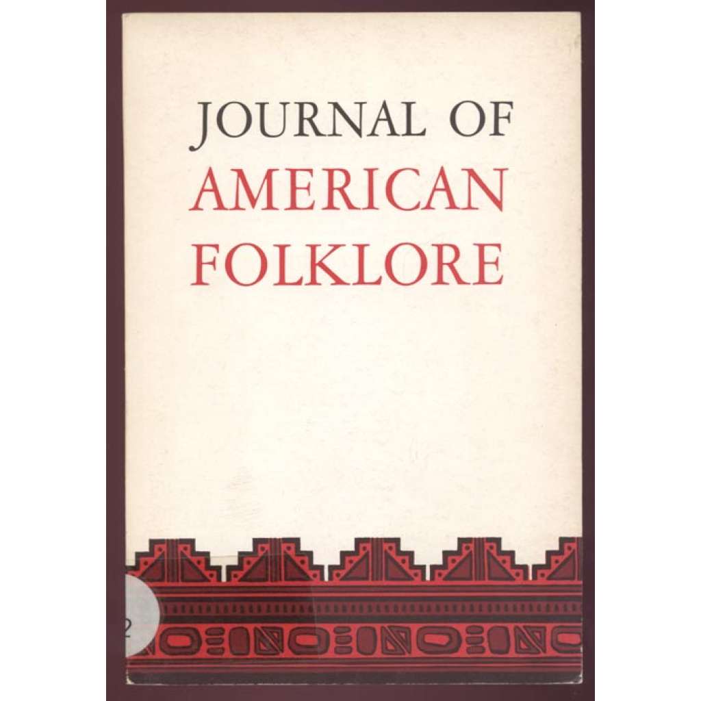 Journal of American Folklore; Vol. 79, No. 313, July-September 1966 [časopis, etnografie]