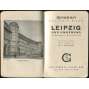 Leipzig und Umgebung mit Angaben für Automobilisten. 13. Auflage. Mit 4 Karten und 9 Abbildungen [=Grieben Reiseführer; Band 93] [průvodce, bedekr, Lipsko, Sasko]