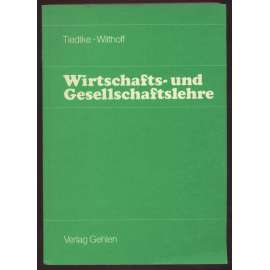 Wirtschafts- und Gesellschaftslehre [ekonomika, společnost, učebnice]