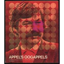 Appel's Oogappels [Utrecht, Centraal Museum, 4. 9. - 15. 11. 1970] [katalog, výstava, malířství]