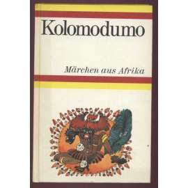 Kolomodumo. Märchen aus Afrika. Mit Illustrationen von Catherine Schlunk [= Diederichs Löwenbücher; 6] [pohádky, Afrika, dětské knihy]