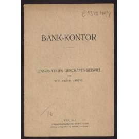 Bank-Kontor. Einmonatiges Geschäfts-Beispiel [bankovnictví, účetnictví]