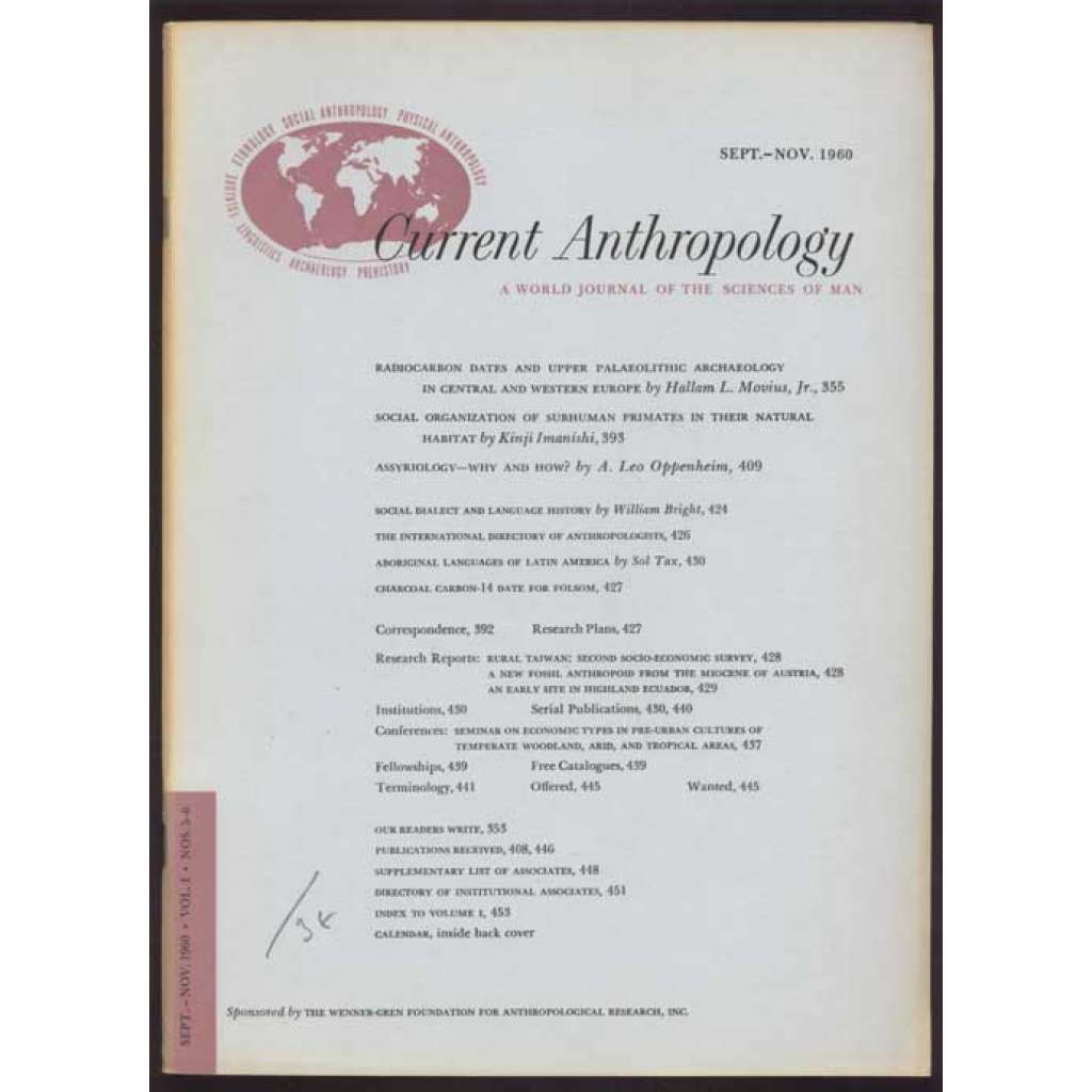 Current Anthropology: A World Journal of the Sciences of Man; Vol. 1, No. 5-6, Sept.-Nov. 1960	[časopis, antropologie]