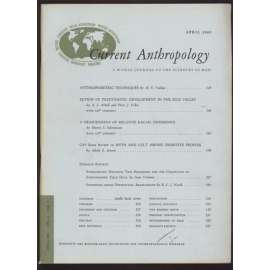 Current Anthropology: A World Journal of the Sciences of Man; Vol. 6, No. 2, April 1965 [časopis, antropologie]