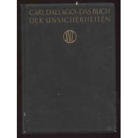 Das Buch der Unsicherheiten. Streifzüge eines Einsamen [beletrie, němčina]