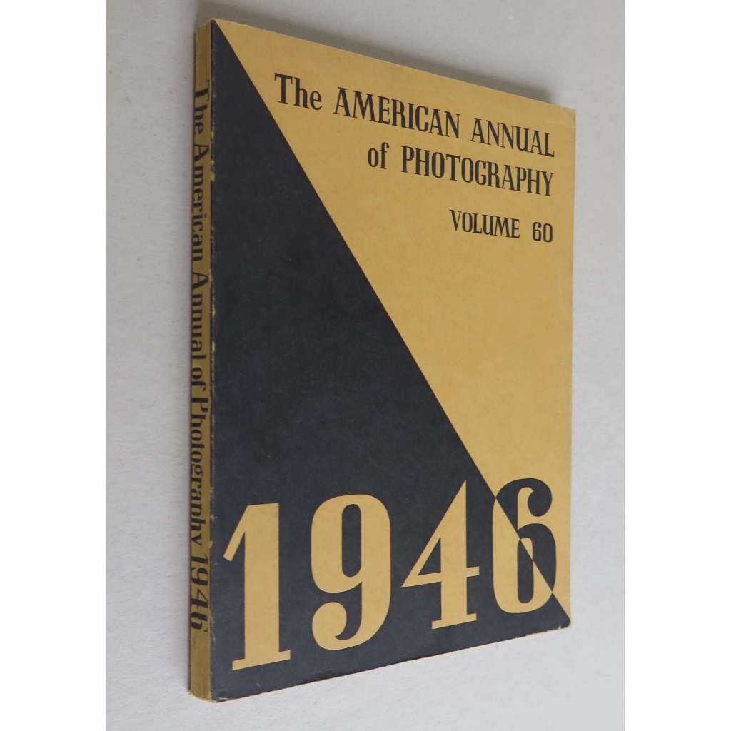 The American Annual of Photography; 1946 Volume Sixty [časopis, amatérská fotografie, pozůstalost Jan Lauschmann]