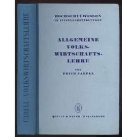 Allgemeine Volkswirtschaftslehre. Eine Einführung. Neunte, verbesserte Auflage. 37.-41. Tausend [= Hochschulwissen in Einzeldarstellungen] [národohospodářství, ekonomie]