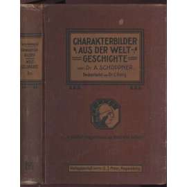 Charakterbilder aus der Geschichte der Apostasie der Völker. Nach Meisterwerken der Geschichtschreibung. ... [životopisy, historie]