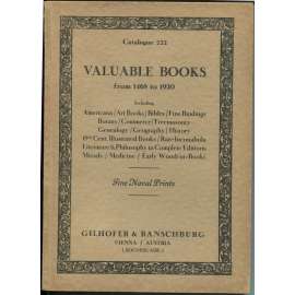 Fine and important books from 1468 to 1920 recently added to our stock … With 27 Plates and 37 Illustrations in the Text [= Gilhofer & Ranschburg Catalogue; 222] [aukce, katalog, staré knihy, rukopisy]