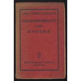 Gedankenmacht und Hysterie [psychologie, histriónská porucha osobnosti]