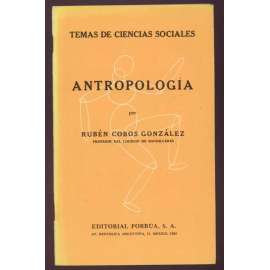 Antropología. Décima edición [= Temas de ciencias sociales] [sociální antropologie, úvod]