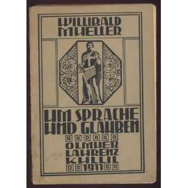 Um Sprache und Glauben. Eine Stadtgeschichte aus der Zeit der Hussitenkämpfe. 2. Auflage [historický román, Olomouc, husitské války]