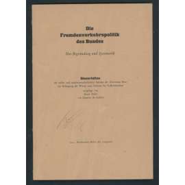 Die Fremdenverkehrspolitik des Bundes. Ihre Begründung und Systematik. ... [dizertace, turismus, Švýcarsko]