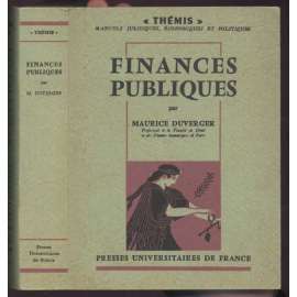 Finances publiques. Cinquième édition remaniée et mise a jour [= „Thémis“ Manuels juridiques, économiques et politiques] [veřejné finance, Francie, příručka]