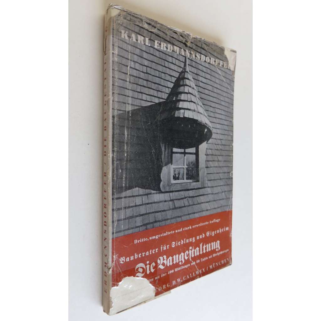 Bauberater für Siedlung und Eigenheim. Die Baugestaltung. Dritte, erweiterte Ausgabe [stavitelství, architektura, venkov, Německo]