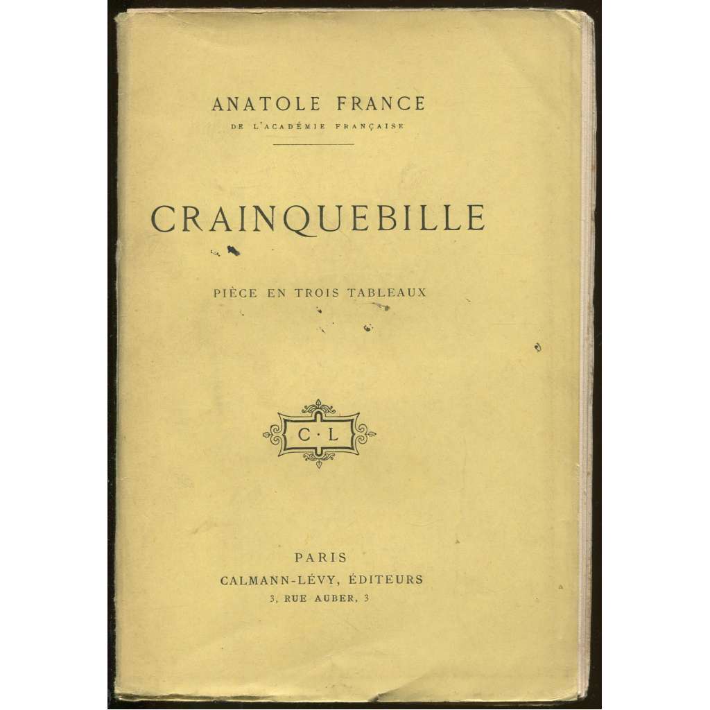 Crainquebille. Pièce en trois tableaux [divadlo, francouzská literatura]