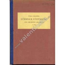 Učebnice účetnictví pro obchodní akademie 1 díl (učebnice, příručka, škola, první republika; podpis Josef Fiala - František Salavec)