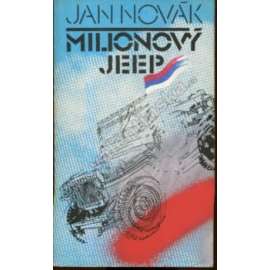 Milionový jeep (román, exil, Sixty-Eight Publishers; doslov Václav Havel; překlad Jaroslav Kořán)