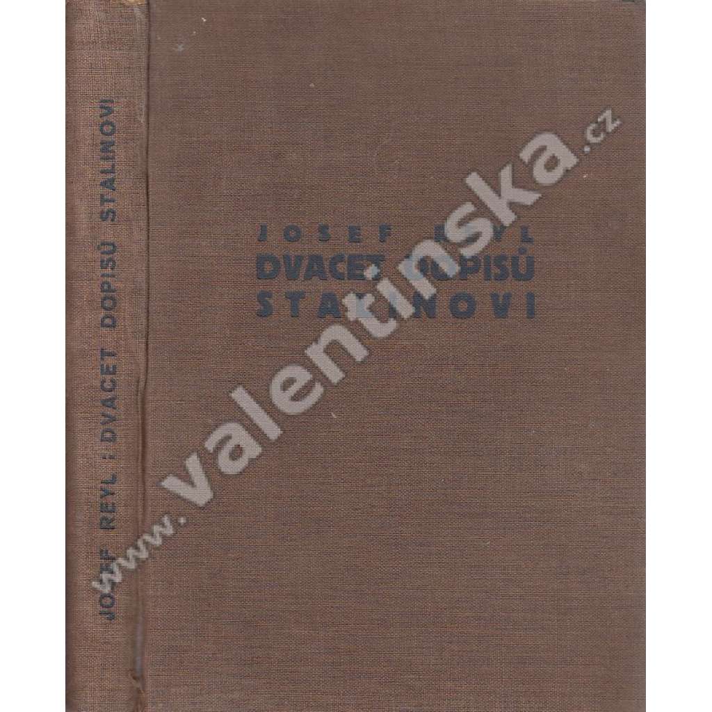 Dvacet dopisů Stalinovi. Český odborník na stavbě pětiletky (stalinismus, Sovětský svaz, Rusko, komunismus, první republika)