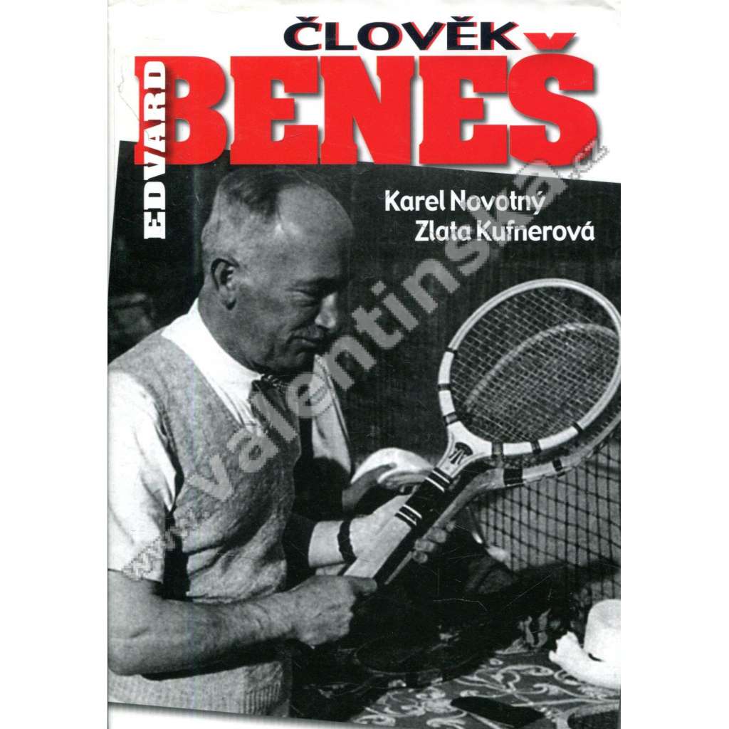 Člověk Edvard Beneš