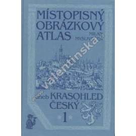 Místopisný obrázkový atlas aneb Krasohled český 1