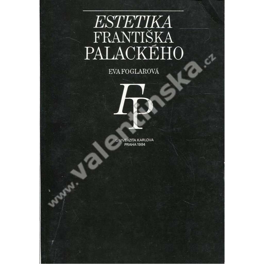 Estetika Františka Palackého (František PALACKÝ)