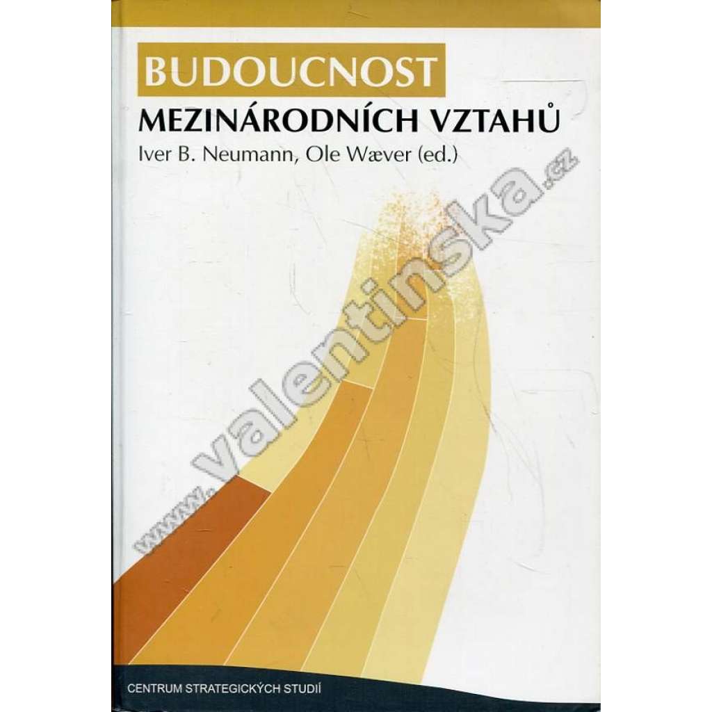 Budoucnost mezinárodních vztahů