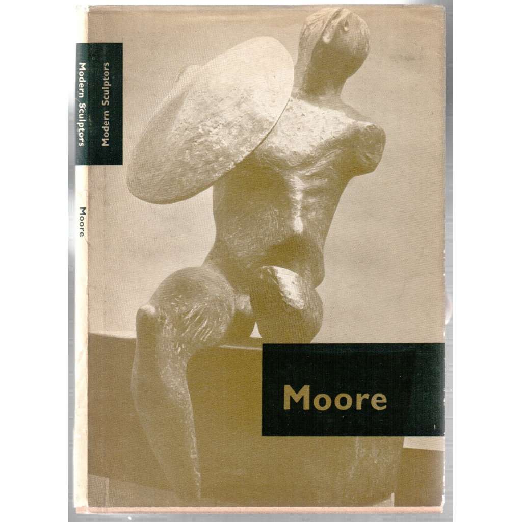 Moore [= Modern Sculptors] [moderní sochaři]