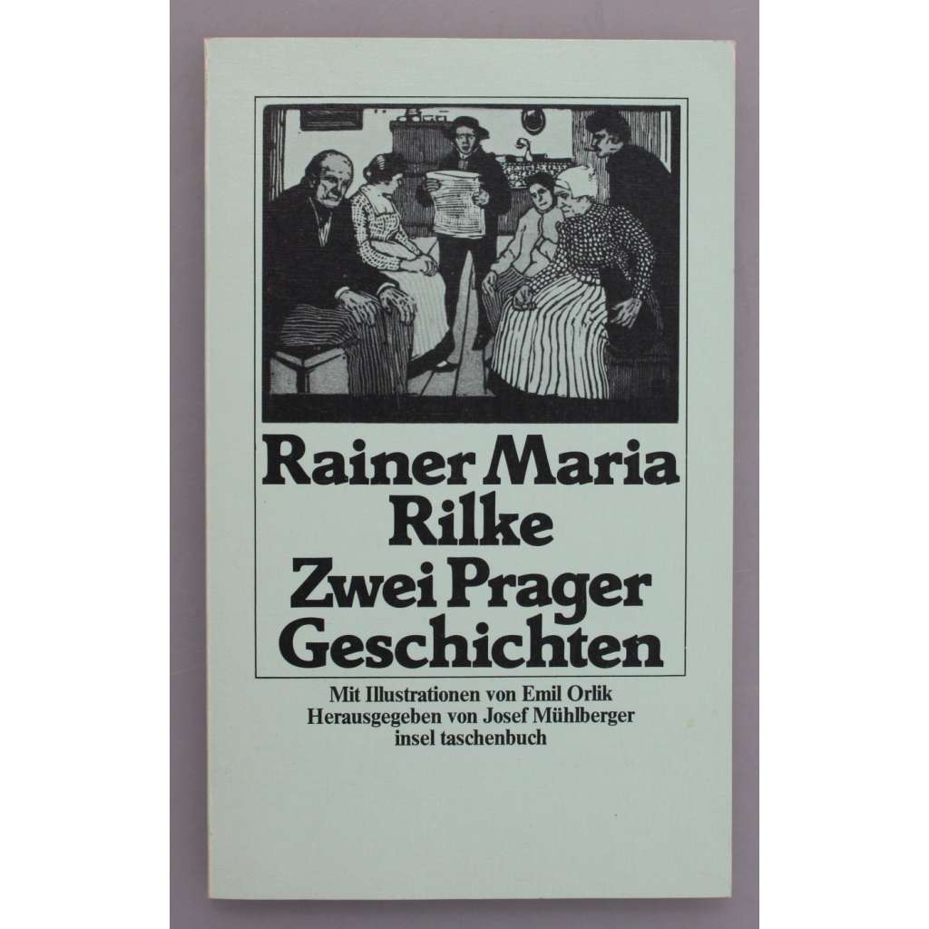Zwei Prager Geschichten (Dvě pražské povídky, mj. Praha, Češi - Němci; ilustrace Emil Orlik)