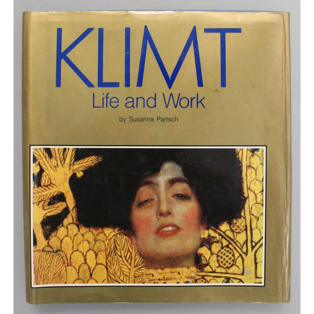 Klimt. Life and Work (Gustav Klimt, malířství, secese, Vídeň) HOL