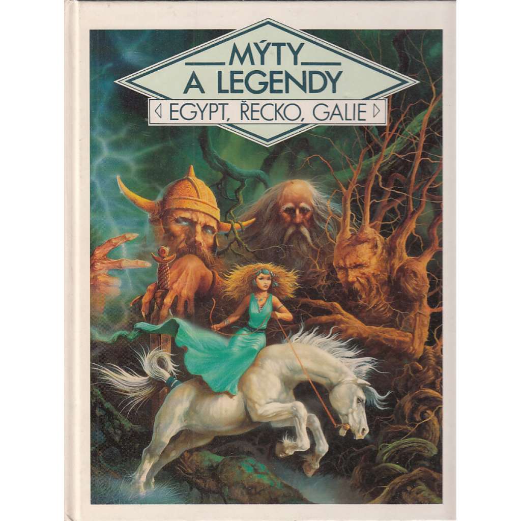 Mýty a legendy – Egypt, Řecko, Galie