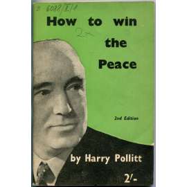 How to win the Peace [1944; Velká Británie; druhá světová válka; komunismus]