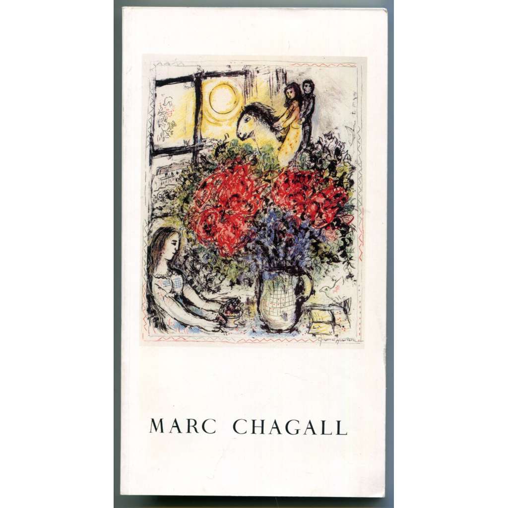 Marc Chagall 1887-1985. Originalgraphik aus 7 Jahrzehnten [Auktionskatalog, Auktion Galerie Komatzki, Meilen/Zürich – Berni Fetzer, Sontheim-Brenz, 1987] [grafika, avantgarda, aukční katalog]