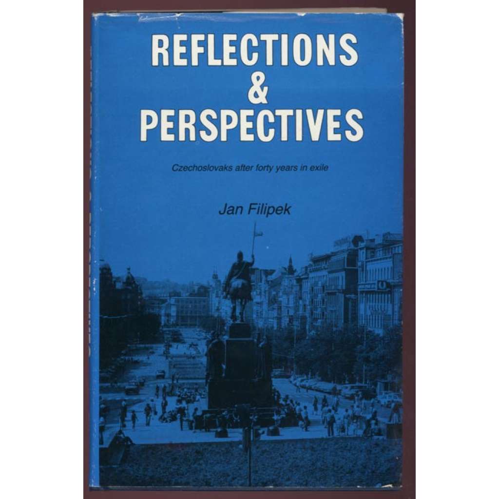 Reflections and Perspectives: Czechoslovaks after forty years in exile	[exil, Amerika, krajané]